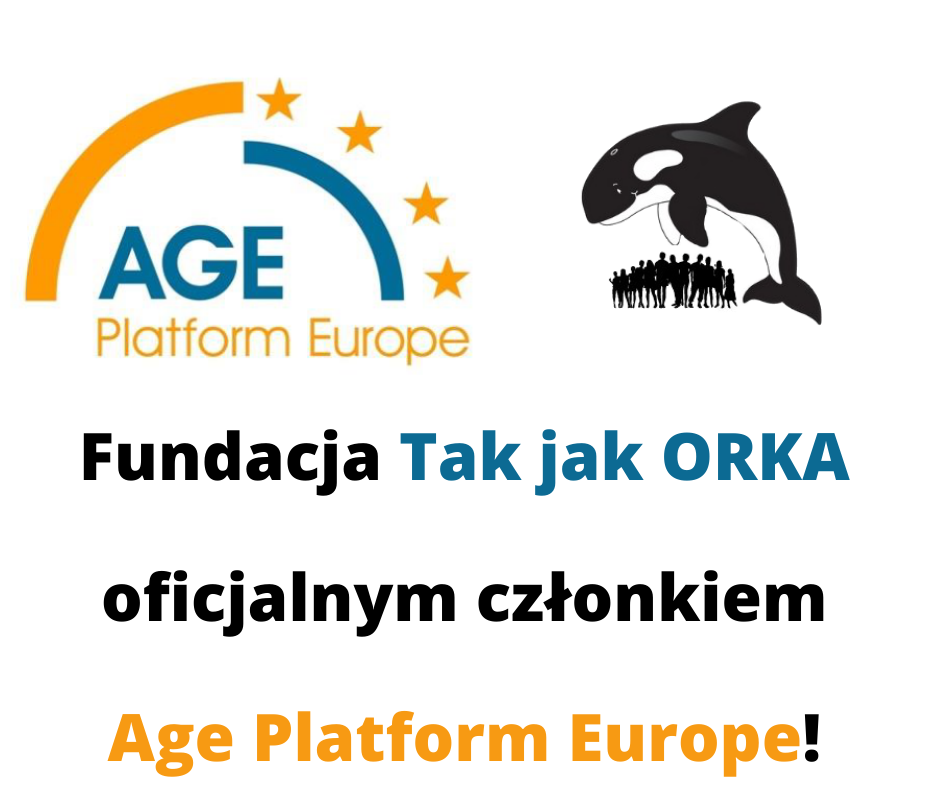 Fundacja Tak jak ORKA członkiem Age Platform Europe!