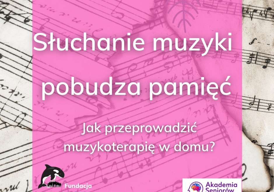 Muzyka: pobudzanie pamięci i domowa arteterapia przy otępieniu