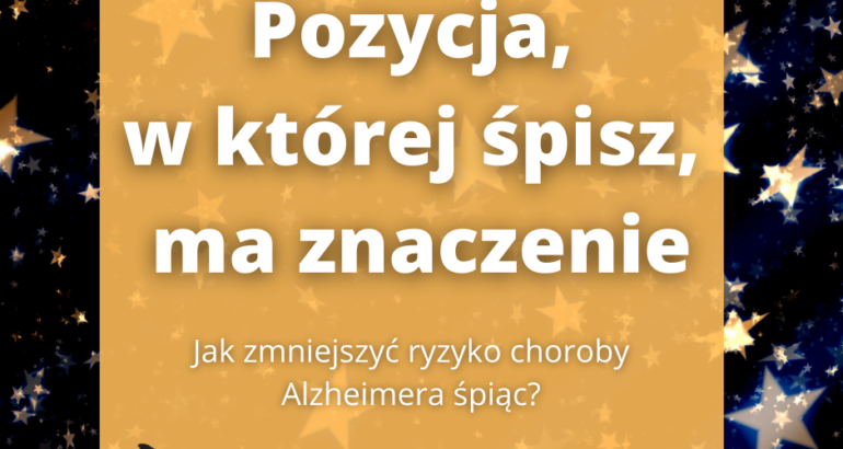 Pozycja, w której śpisz, ma znaczenie!