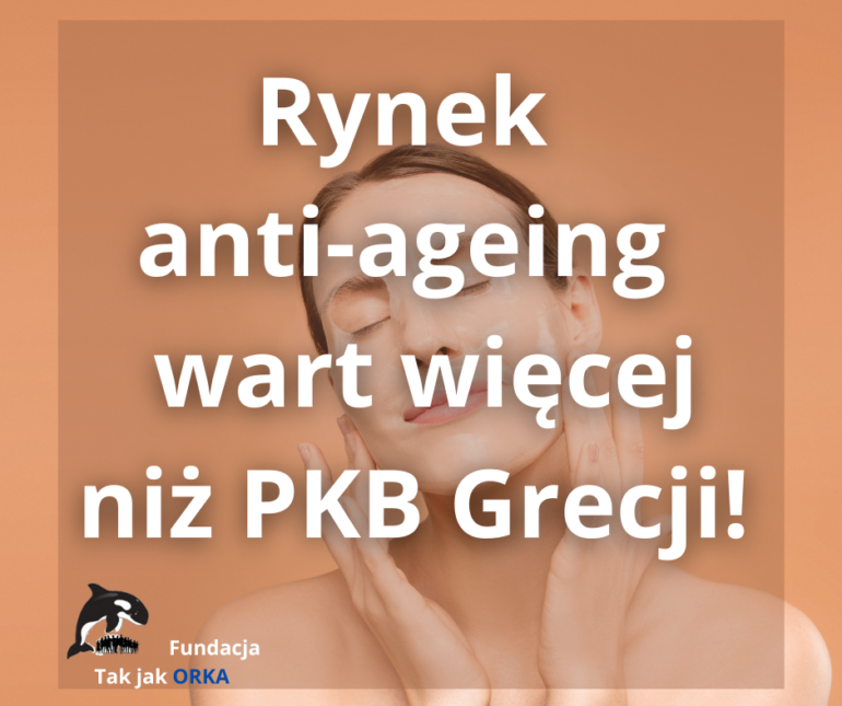 Rynek anti-ageing jest wart więcej niż PKB Grecji