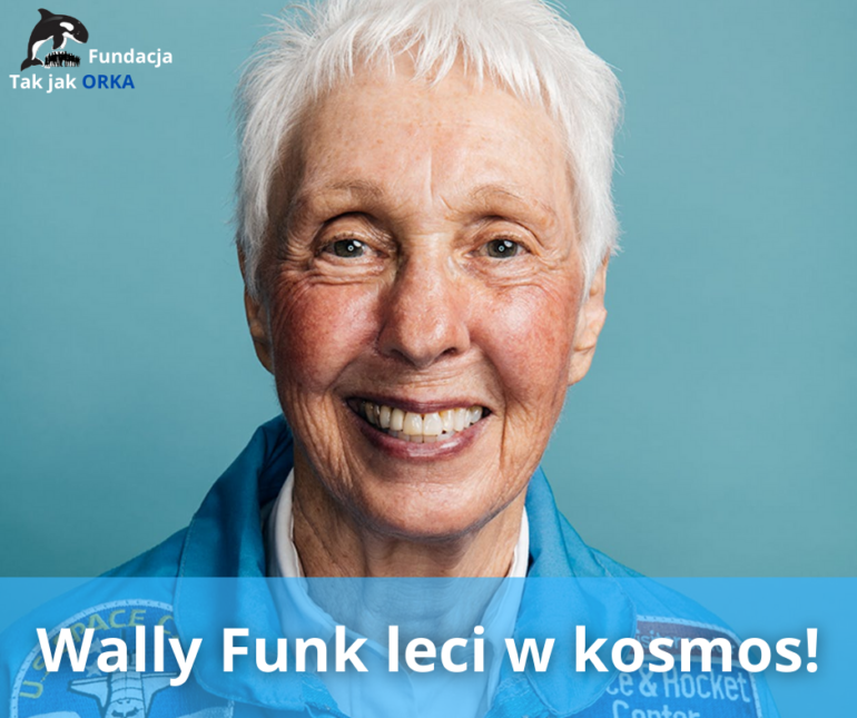 Wally Funk leci w kosmos!